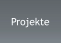 Projekte