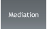 Mediation