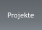 Projekte